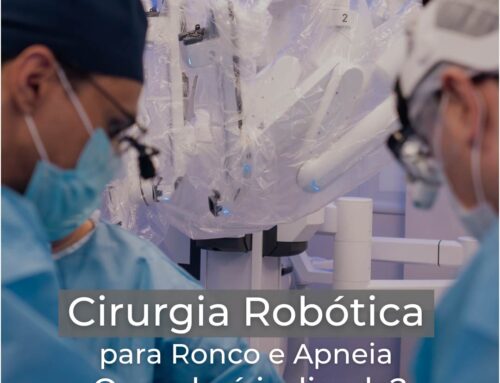 Cirurgia Robótica para ronco e Apneia: quando é indicada?